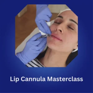 Lip Cannula Masterclass